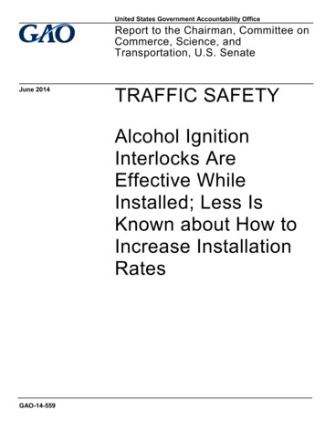 GAO-14-559, Traffic Safety: Alcohol Ignition Interlocks Are Effective .
