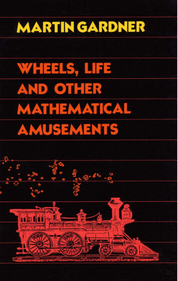 Wheels, Life And Other Mathematical Amusements
