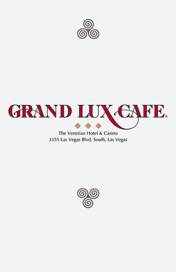 The Venetian Hotel & Casino 3355 Las Vegas Blvd. South . - Grand Lux Cafe