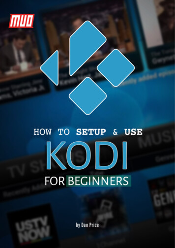 How To Set Up And Use Kodi For Beginners - MUO