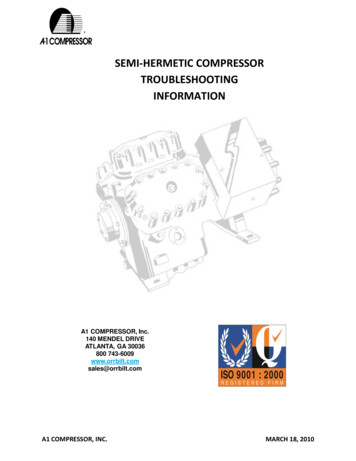 140 MENDEL DRIVE A1 COMPRESSOR, Inc. SEMI-HERMETIC COMPRESSOR .