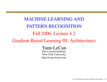 MACHINE LEARNING AND PATTERN RECOGNITION Fall 2006, Lecture 4.2 .
