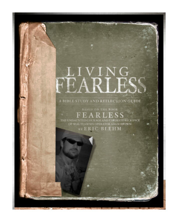 Living Fearless: A Conversation Guide BASED ON THE BOOK BY ERIC BLEHM