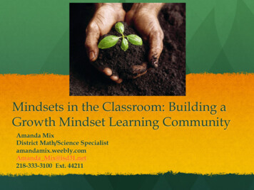 Mindsets In The Classroom: Building A Growth Mindset Learning Community