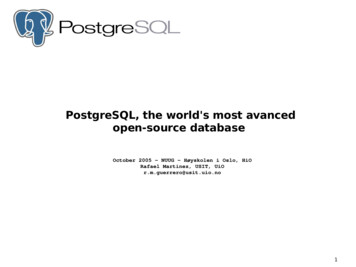 PostgreSQL, The World's Most Avanced Open-source Database