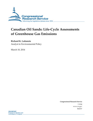 Canadian Oil Sands: Life-Cycle Assessments Of Greenhouse Gas Emissions