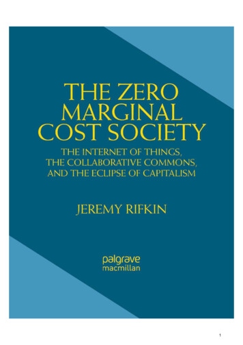 The Zero Marginal Cost Society: The Internet Of Things, The .