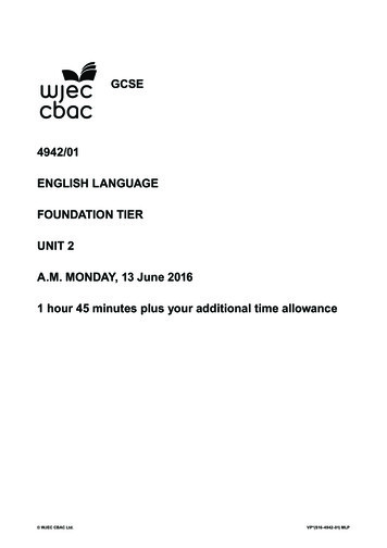 GCSE 4942/01 ENGLISH LANGUAGE FOUNDATION TIER UNIT 2 A . - Revision World