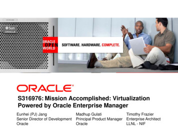 S316976: Mission Accomplished: Virtualization Powered By Oracle .