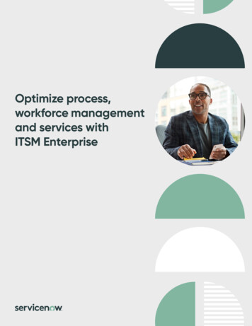Optimize Process, Workforce Management And Services With ITSM Enterprise