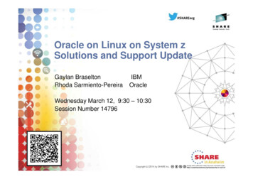 Oracle On Linux On System Z Solutions And Support Update - SHARE