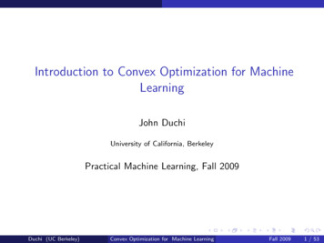 Introduction To Convex Optimization For Machine Learning