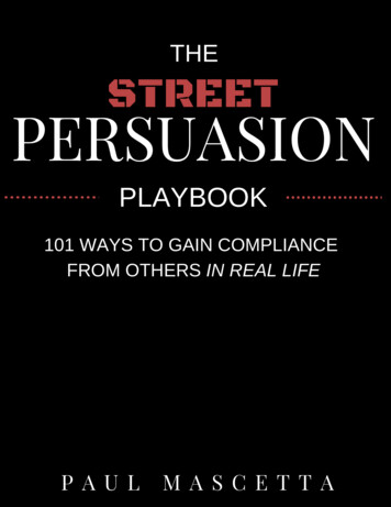 The Street Persuasion Playbook