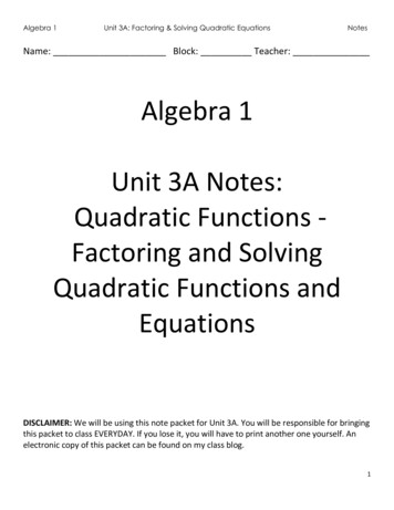 Algebra 1 Unit 3A Notes: Quadratic Functions - Factoring And Solving .