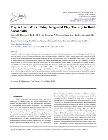 Play Is Hard Work: Using Integrated Play Therapy To Build Social Skills