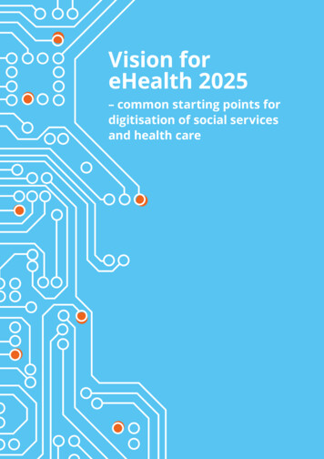 Vision For EHealth 2025 - Ehalsa2025.se