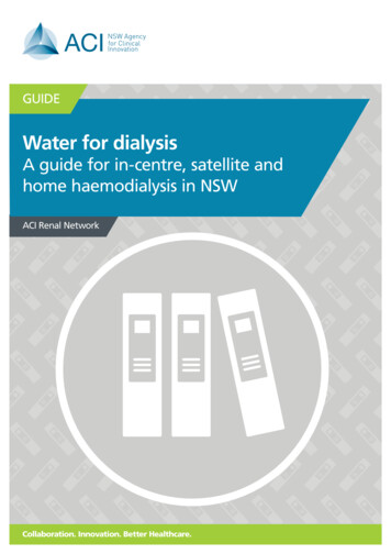 Water For Dialysis: A Guide For In-centre And Satellite Aemodialysis .
