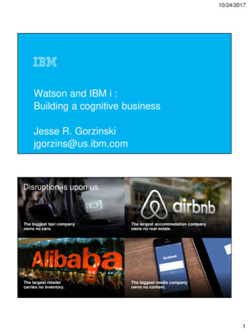 Watson And IBM I : Building A Cognitive Business Jesse R . - WMSUG