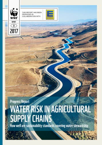 Progress Report WATER RISK IN AGRICULTURAL SUPPLY CHAINS