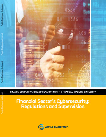 Financial Sector's Cybersecurity: Regulations And Supervision