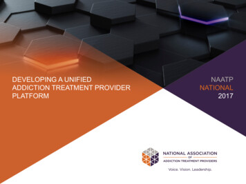 Developing A Unified Naatp Addiction Treatment Provider National Platform