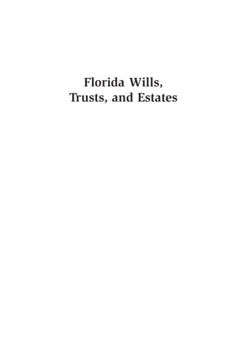 Florida Wills, Trusts, And Estates - Carolina Academic Press