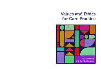 Values And Ethics For Care Practice Values And . - Lantern Publishing