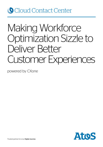 Making Workforce Optimization Sizzle To Deliver Better Customer Experiences