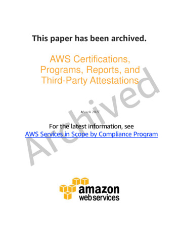 ARCHIVED: AWS Certifications, Programs, Reports, Third-Party Attestations