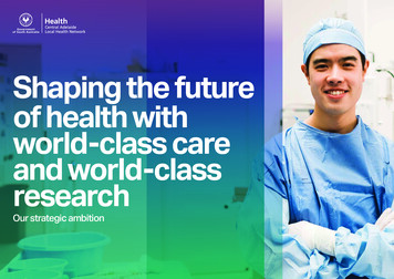 Shaping The Future Of Health With World-class Care And World-class