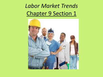 Labor Market Trends Chapter 9 Section 1 - MR. BRUNSON'S WEBSITE