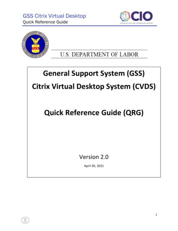 General Support System (GSS) Citrix Virtual Desktop System (CVDS) Quick .