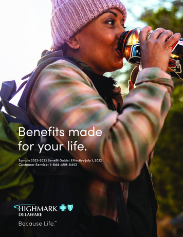 Benefits Made For Your Life. - Highmark