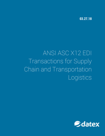 ANSI ASC X12 EDI Transactions For Supply Chain And Transportation Logistics