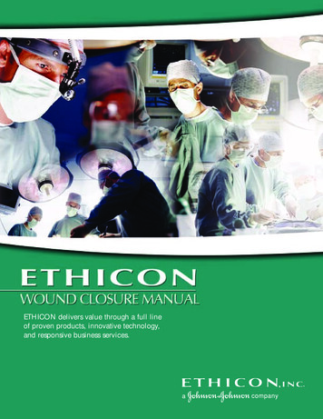 ETHICON Delivers Value Through A Full Line Of Proven Products .