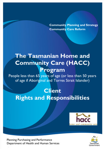 The Tasmanian Home And Community Care (HACC) Program Client Rights And .