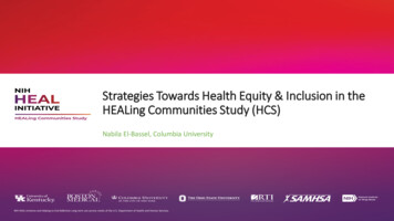 Strategies Towards Health Equity & Inclusion In The HEALing Communities .