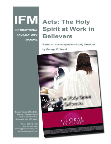 IFM Acts: The Holy Spirit At Work In FACILITATOR'S Believers MANUAL By .