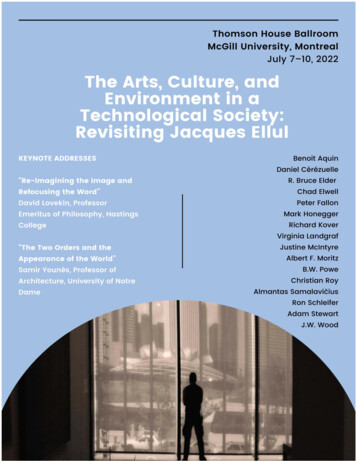 The Arts, Culture, And Environment In A Technological Society .