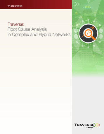 Traverse: Root Cause Analysis In Complex And Hybrid Networks
