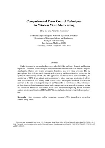Comparisons Of Error Control Techniques For Wireless Video Multicasting