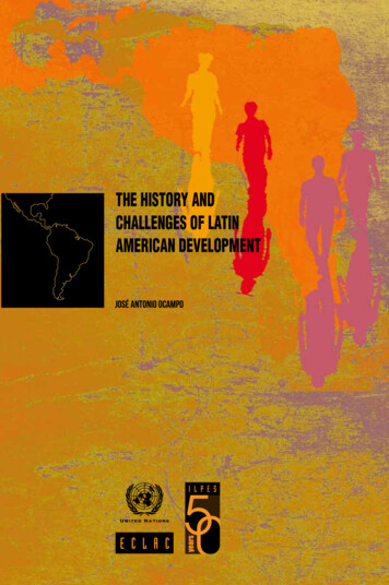 The History And Challenges Of Latin American Development - Cepal