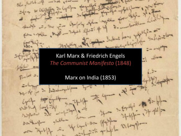 Karl Marx & Friedrich Engels The Communist Manifesto (1848) Marx On .