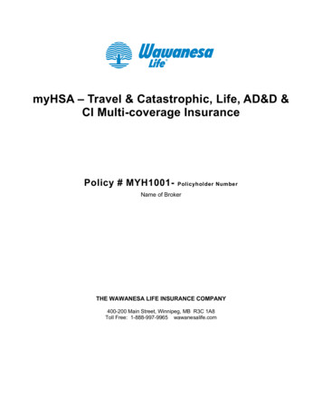 MyHSA - Travel & Catastrophic, Life, AD&D & CI Multi-coverage Insurance
