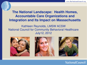 The National Landscape: Health Homes, Accountable Care Organizations .