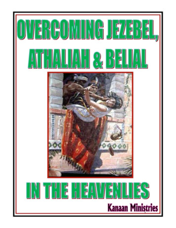 Overcoming Jezebel, Athaliah, And Belial In The Heavenlies