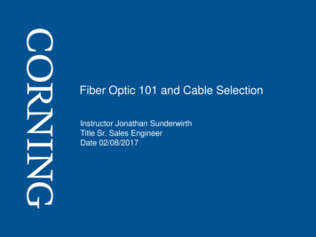 Fiber Optic 101 And Cable Selection