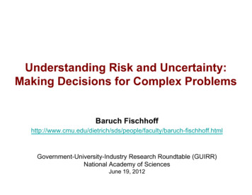 Understanding Risk And Uncertainty: Making Decisions For Complex Problems