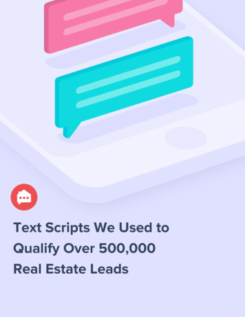 Real Estate Leads Qualify Over 500,000 Text Scripts We Used To