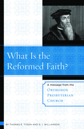 What Is The Reformed Faith? - Orthodox Presbyterian Church